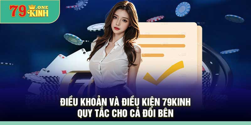 Điều Khoản Và Điều Kiện 79Kinh