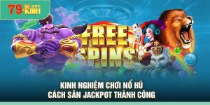 Kinh Nghiệm Chơi Nổ Hũ